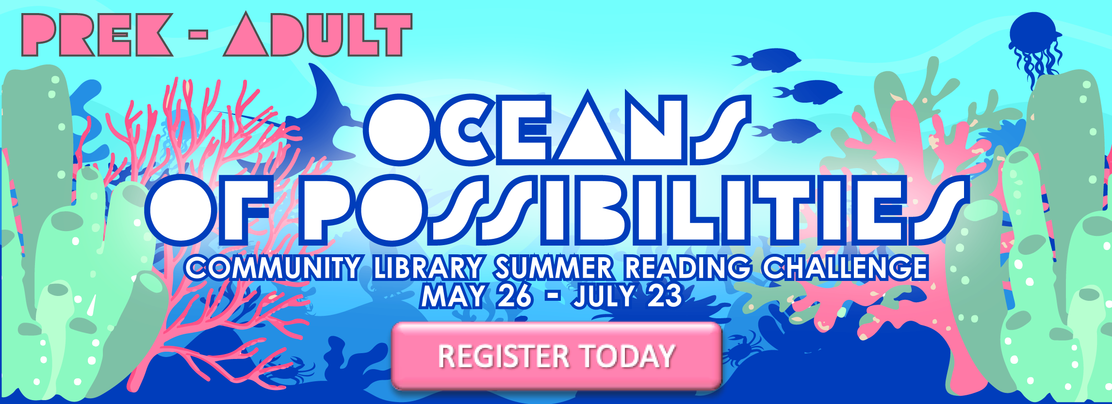 Oceans of Possibilities Summer Reading Challenge Register Today
